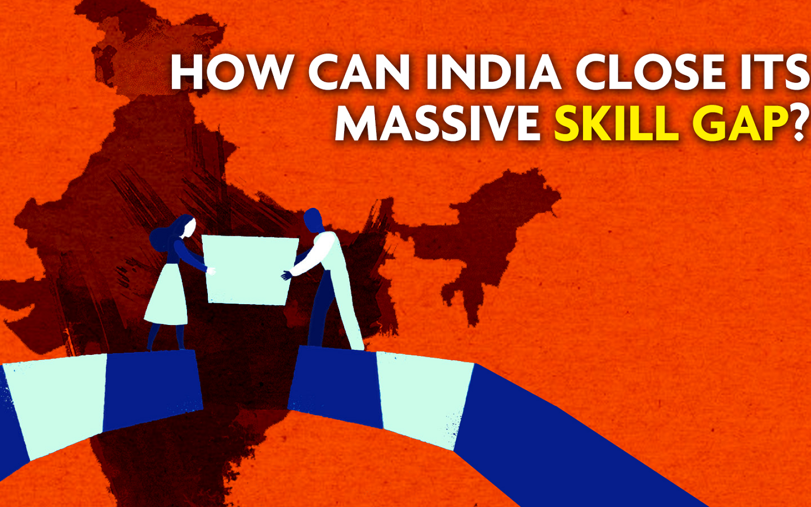 How can India close its massive skill gap?