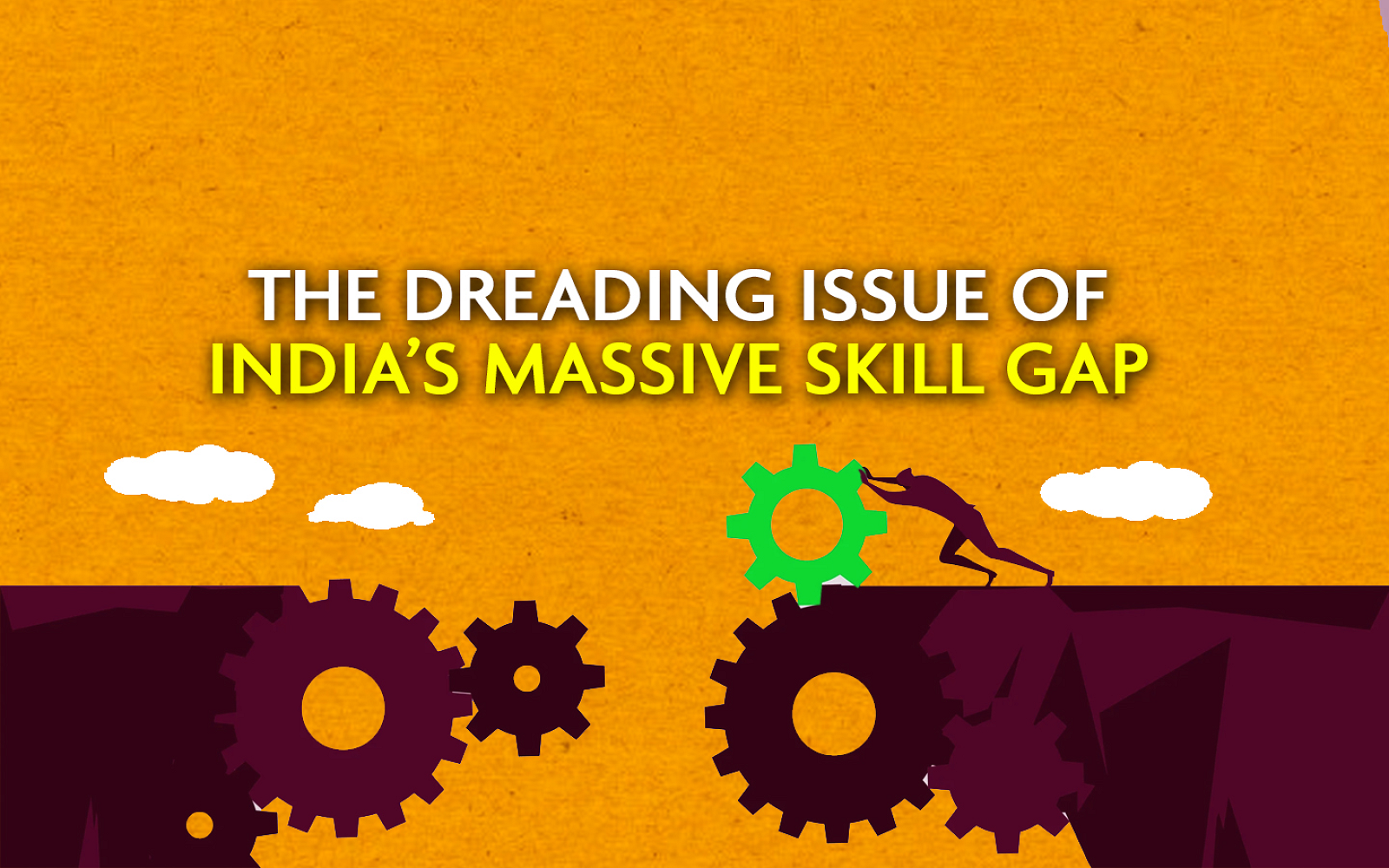 The Dreading issue of India’s Massive Skill Gap