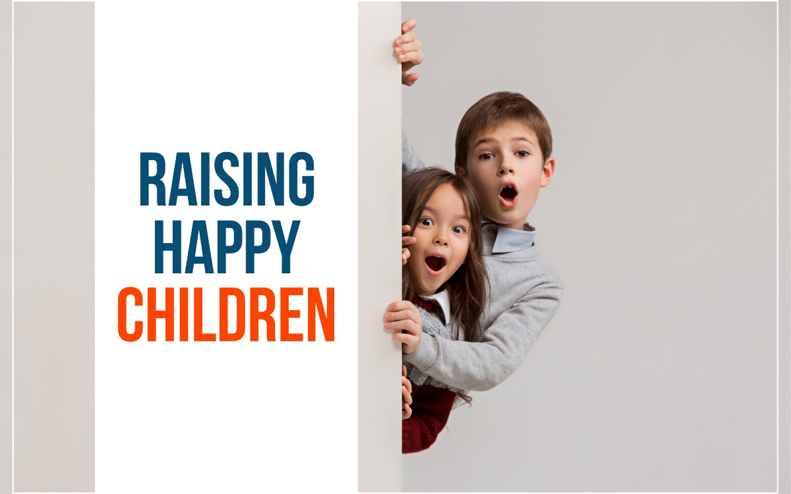 Raising Happy Children