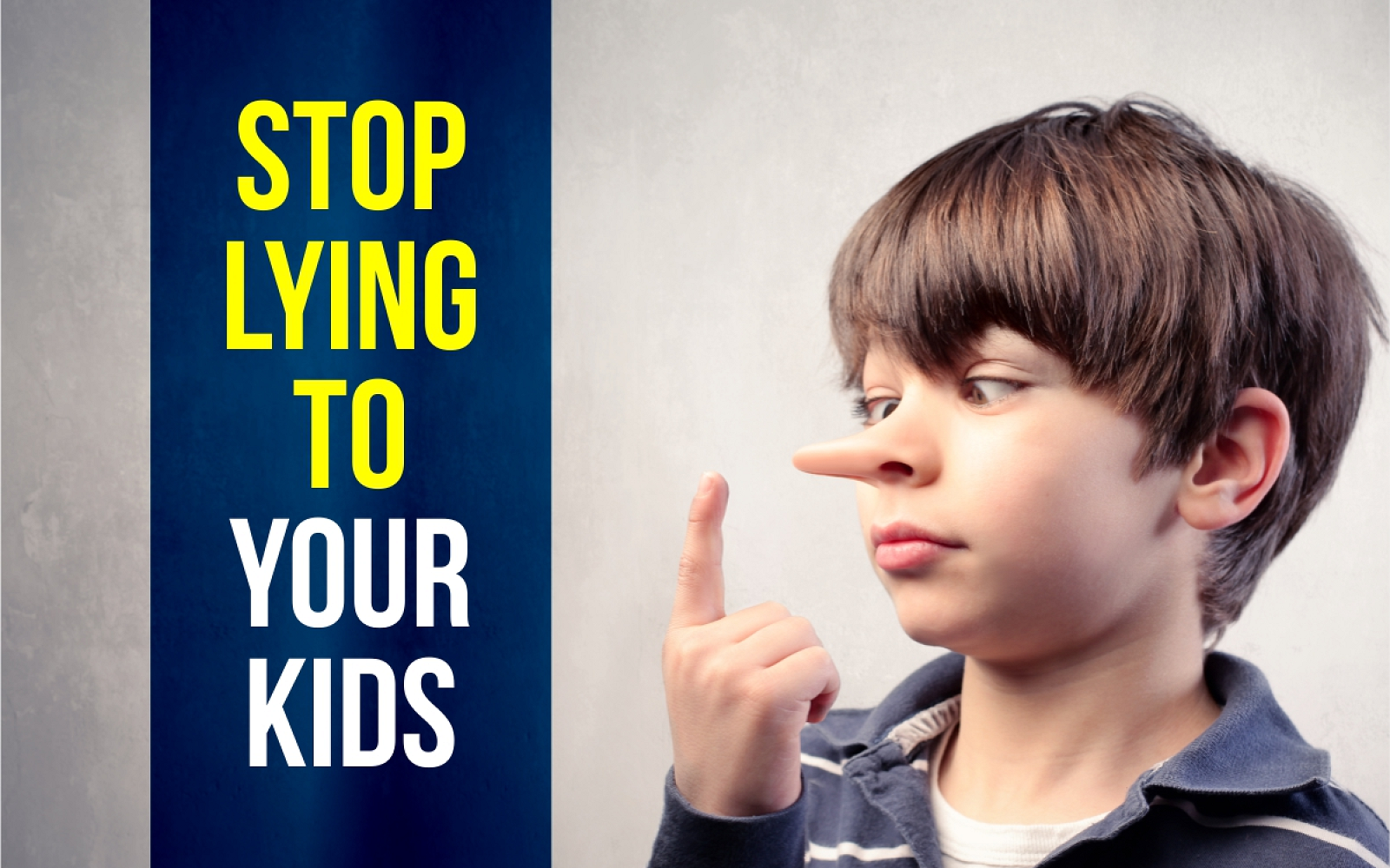 Stop Lying to Your Kids
