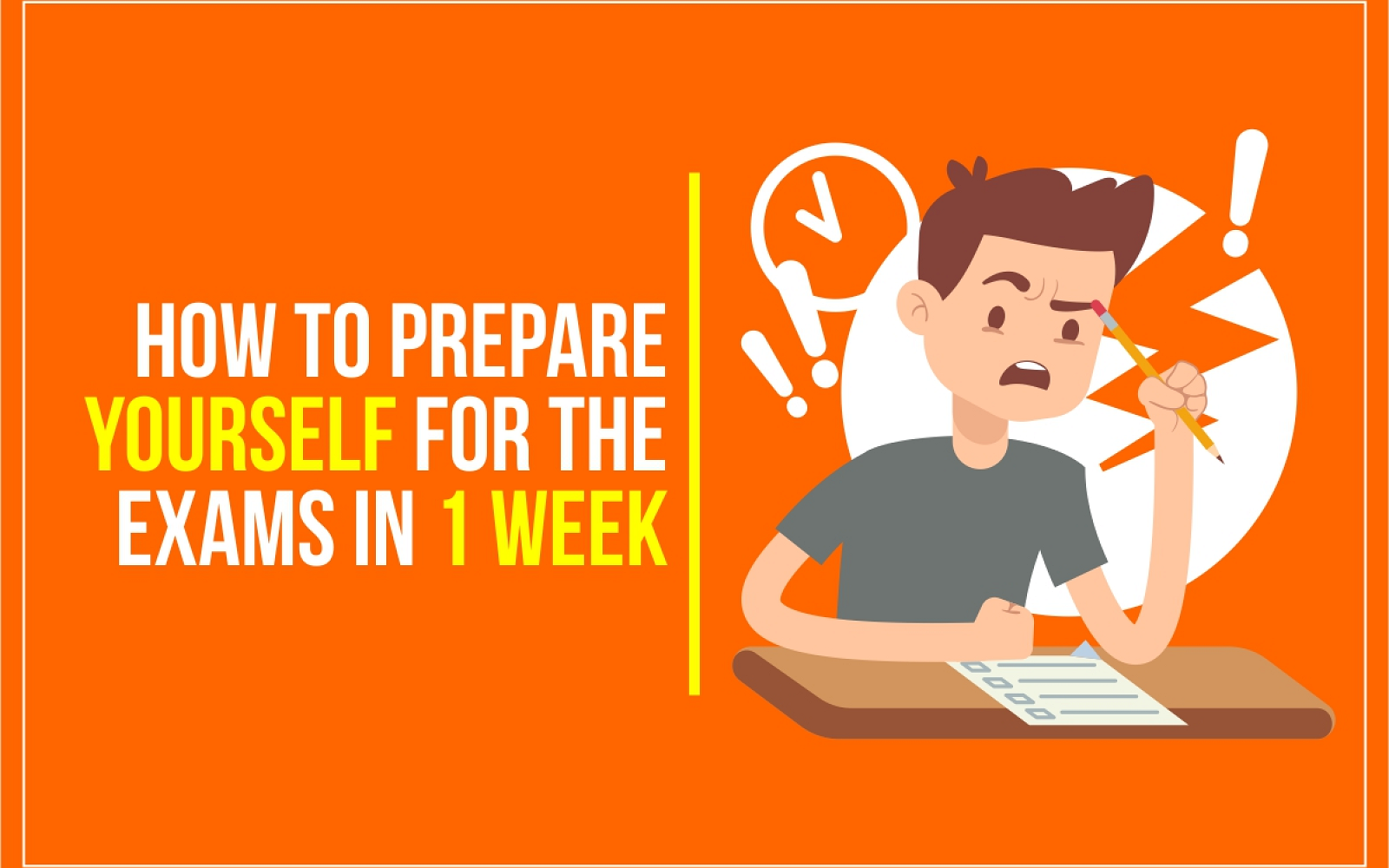How to Prepare for the Exams in One Week