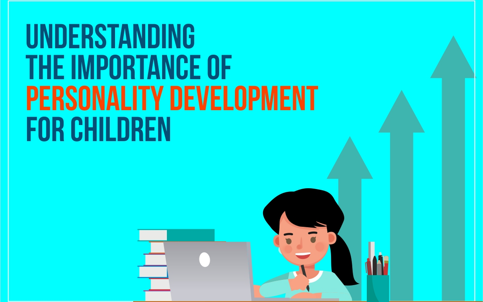 Understanding the Importance of Personality Development for Children