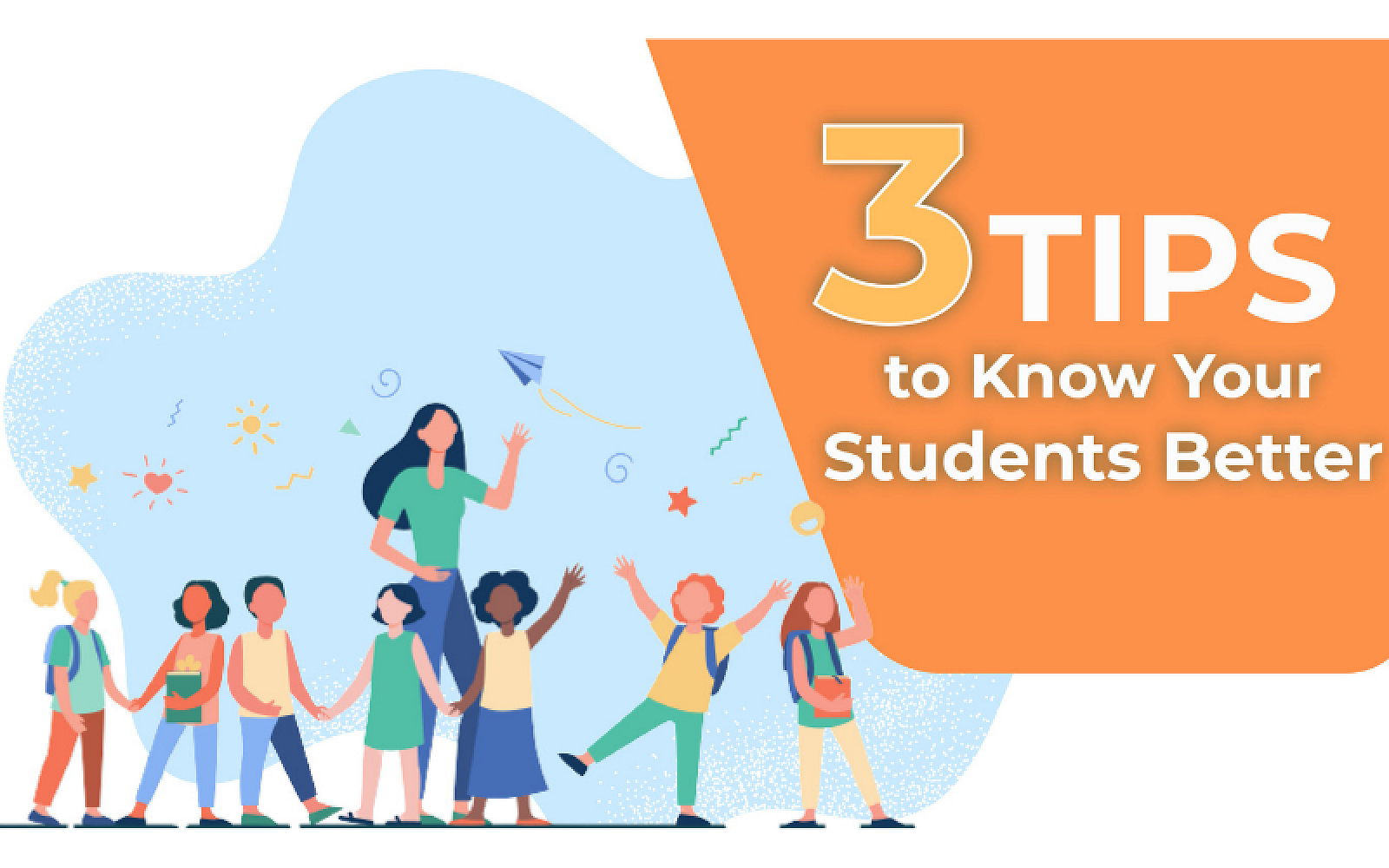 3 Tips to Get to Know Your Students Better