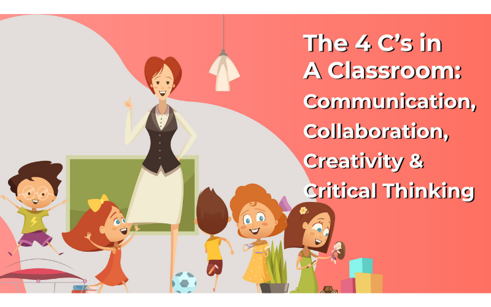 The 4C’s In a Classroom