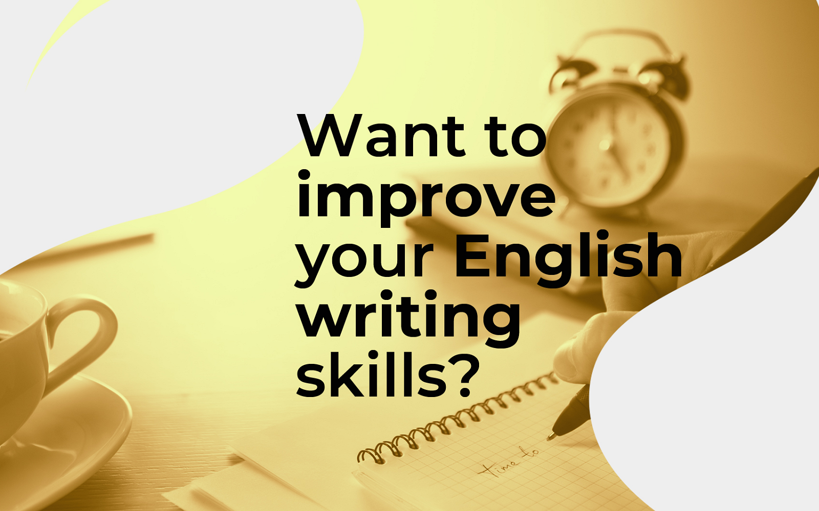 Want to improve your English writing skills?
