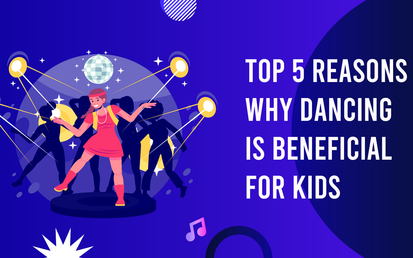 5 Top Reasons Why Dancing Is Beneficial for Kids