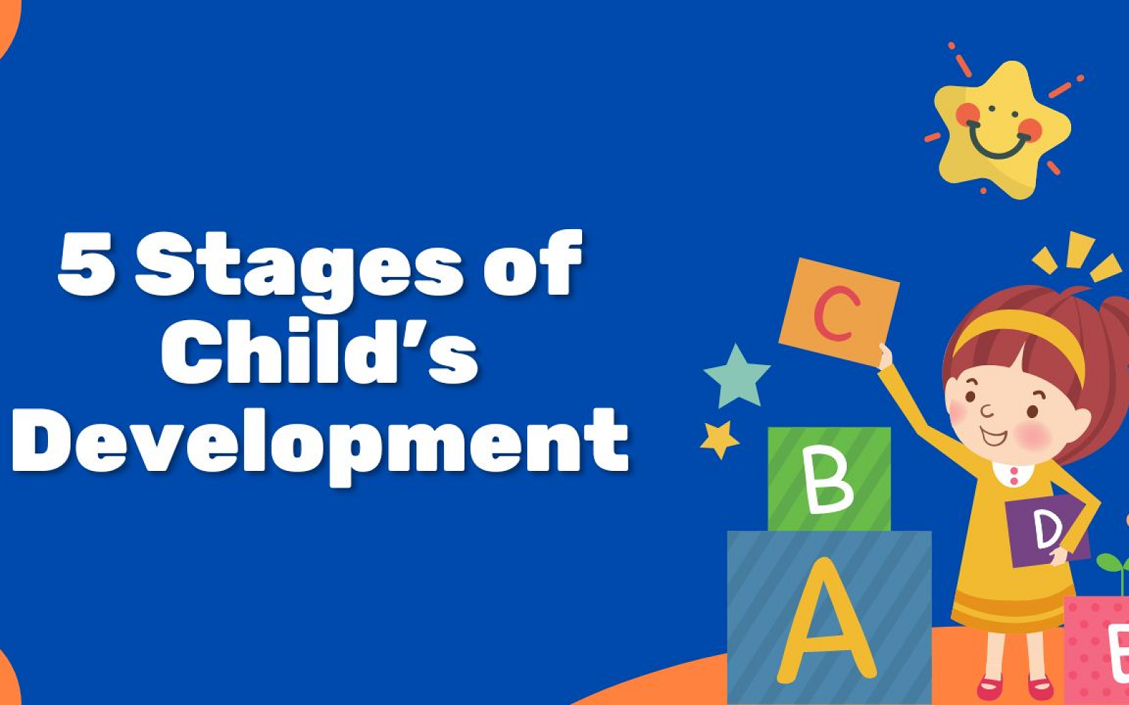 5 Stages of Child’s Development