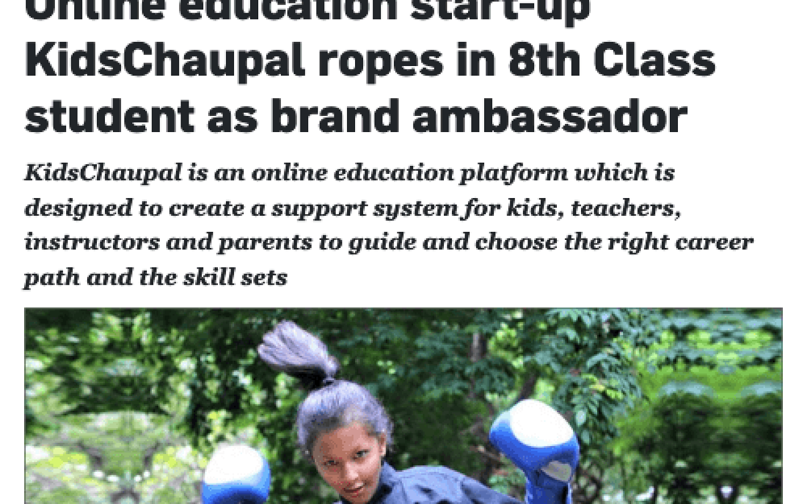 Online education start-up KidsChaupal ropes in 8th Class student as brand ambassador